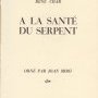 À la santé du serpent de René Char